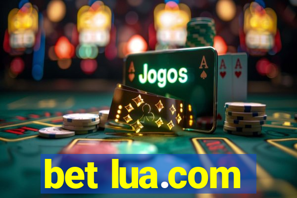 bet lua.com